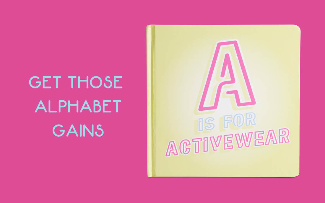 Introducing... A is for Activewear